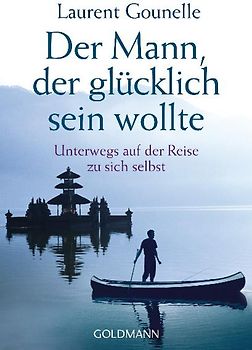 Der Mann, der glücklich sein wollte