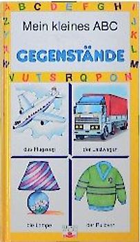 Mein kleines ABC der Gegenstände