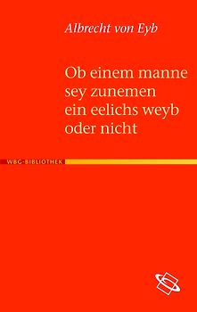 Ob einem manne sey zusemen ein eelichs weyb oder nicht (Ehebüchlein)