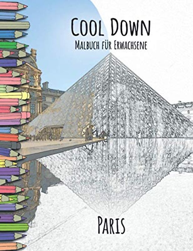 Cool Down - Malbuch für Erwachsene: Paris