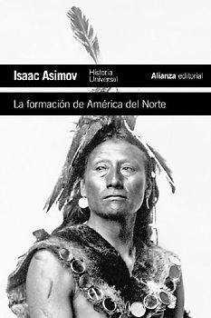 La formación de América del Norte : desde los tiempos primitivos hasta 1763