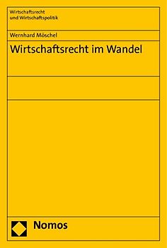 Wirtschaftsrecht im Wandel