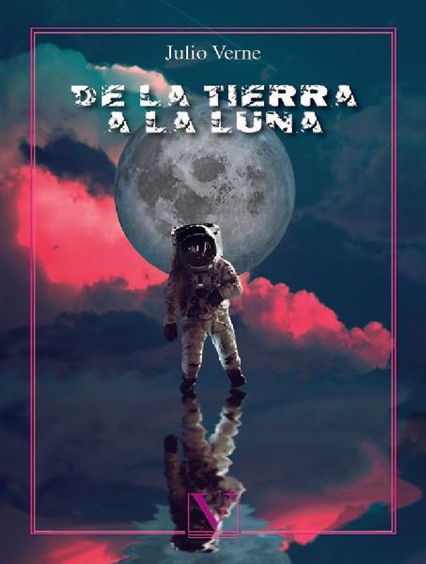 De la Tierra a la Luna