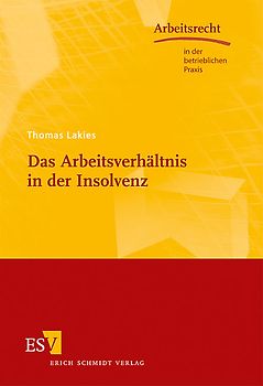 Das Arbeitsverhältnis in der Insolvenz