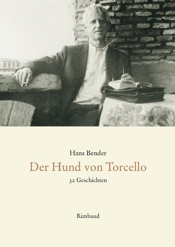Hans Bender Ausgewählte Werke / Der Hund von Torcello