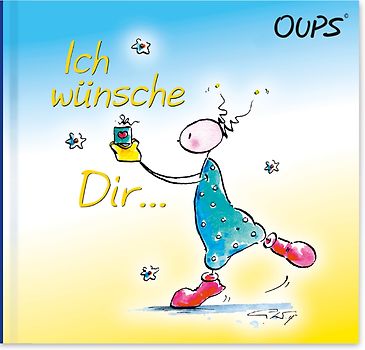 Ich wünsche Dir ...