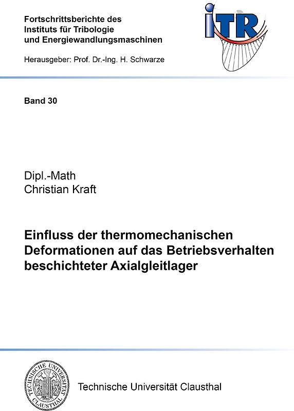 Einfluss der thermomechanischen Deformationen auf das Betriebsverhalten beschichteter Axialgleitlager
