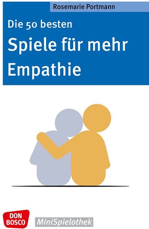 Die 50 besten Spiele für mehr Empathie