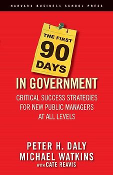 The First 90 Days in Government