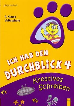 Ich hab den Durchblick 4 - Kreatives Schreiben