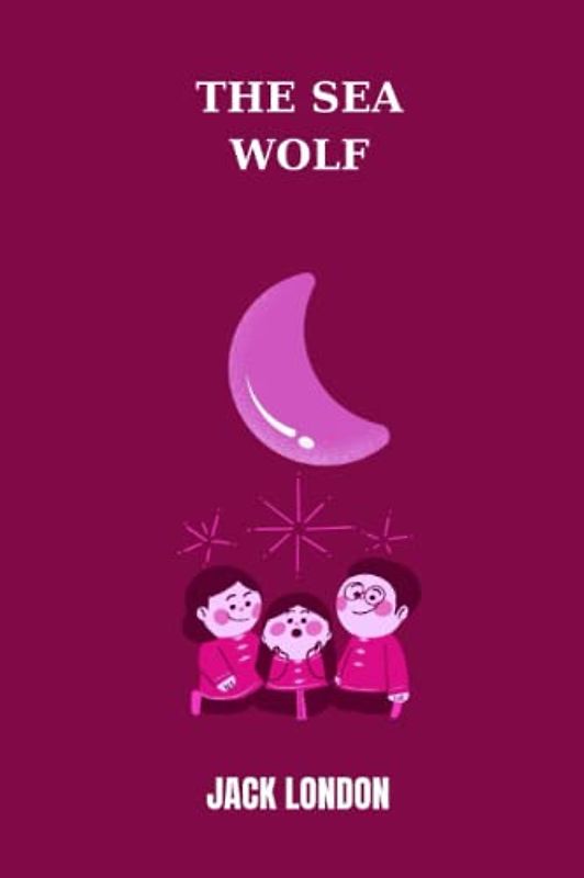 the sea wolf by jack london