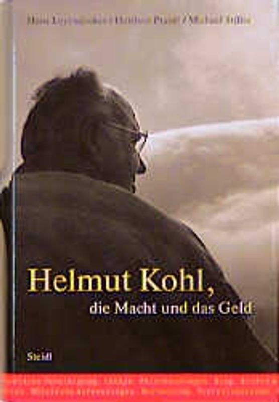 Helmut Kohl, die Macht und das Geld