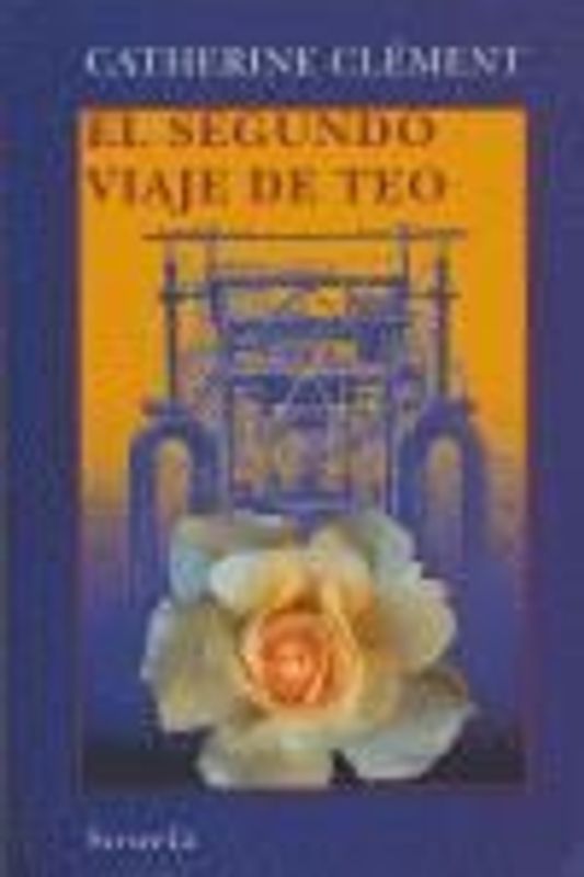 El segundo viaje de Teo : la sangre del mundo