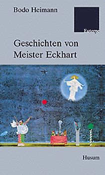 Geschichten von Meister Eckhart