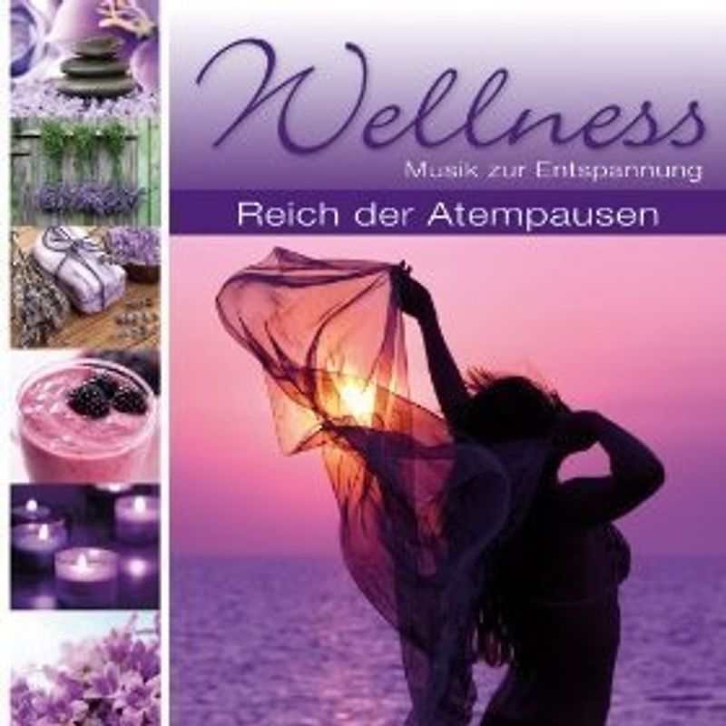 Various - Wellness - Reich der Atempausen