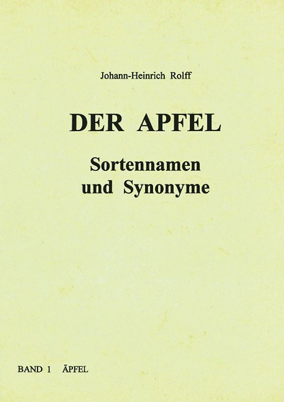 Der Apfel - Sortennamen und Synonyme