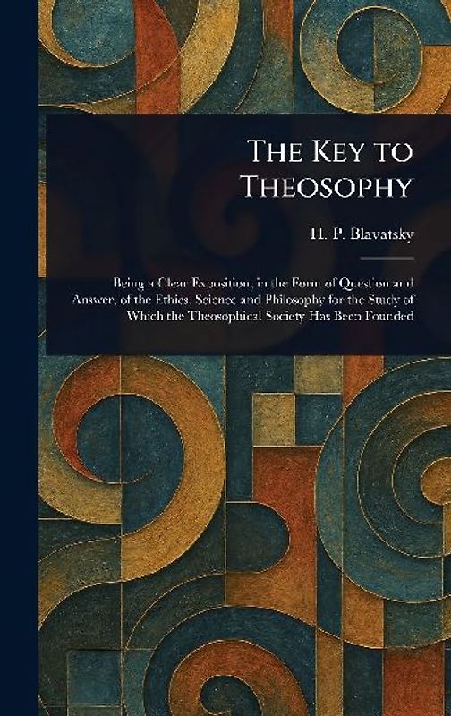 The Key to Theosophy