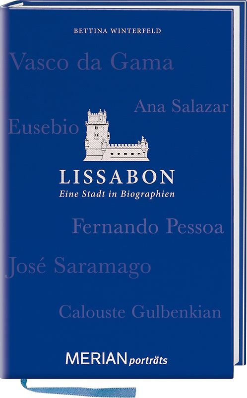 Lissabon. Eine Stadt in Biographien