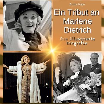 Ein Tribut an <br> Marlene Dietrich