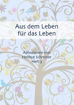 Aus dem Leben für das Leben