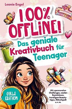 100% offline! Das Kreativbuch für Teenager-Mädchen