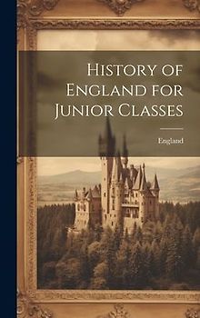History of England for Junior Classes