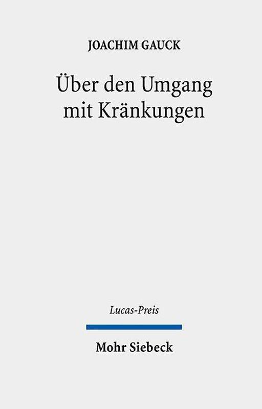 Über den Umgang mit Kränkungen