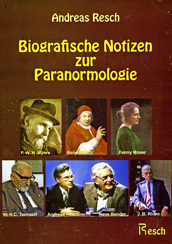 Biografische Notizen zur Paranormologie