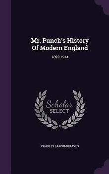 Mr. Punch's History Of Modern England