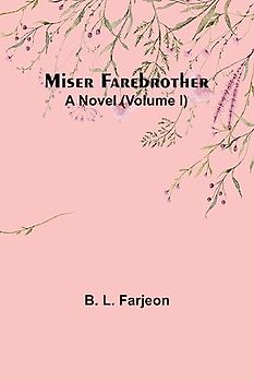 Miser Farebrother