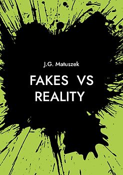 FAKES vs REALITY