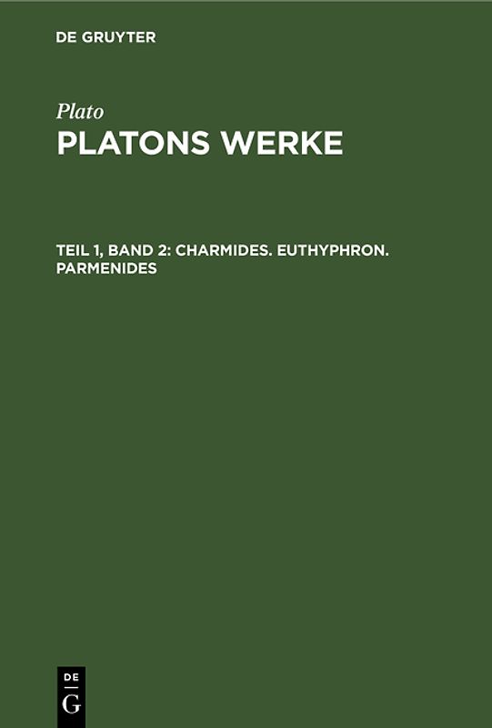 Charmides. Euthyphron. Parmenides