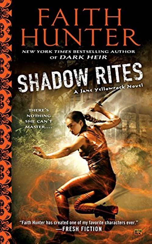 Shadow Rites: A Jane Yellowrock Novel