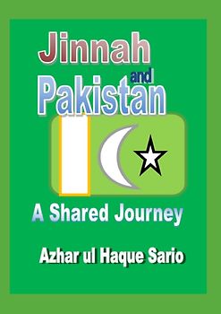 Biography / Jinnah and Pakistan A Shared Journey