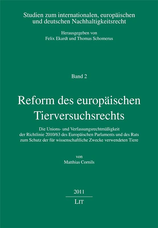 Reform des europäischen Tierversuchsrechts