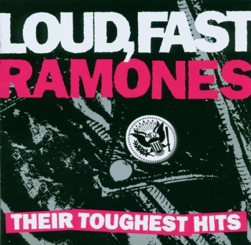 Ramones - Loud,Fast,Ramones-Their Toughest Hits