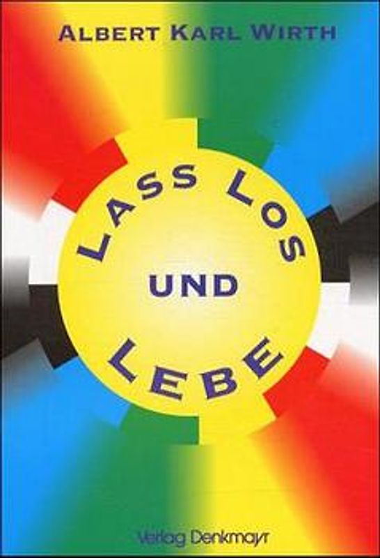 Lass los und lebe