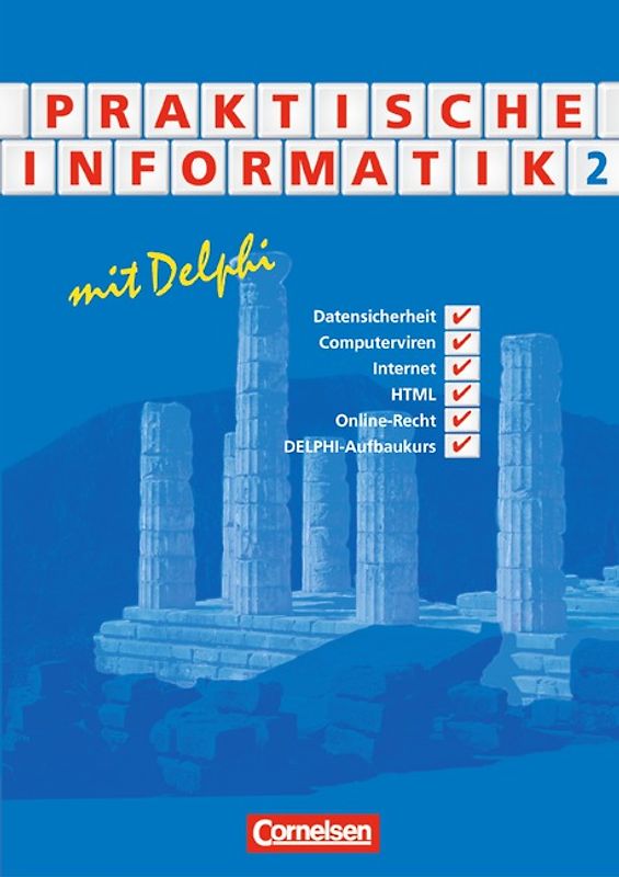 Informatik - Sekundarstufe II / Praktische Informatik mit Delphi
