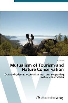 Mutualism of Tourism and Nature Conservation