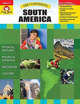 The 7 Continents South America (The Seven Continents)