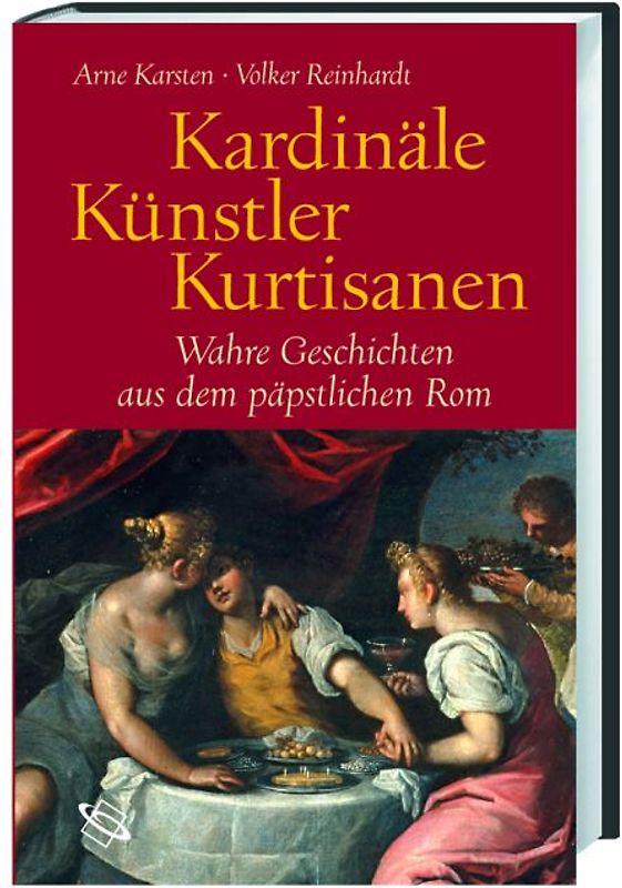 Kardinäle, Künstler, Kurtisanen