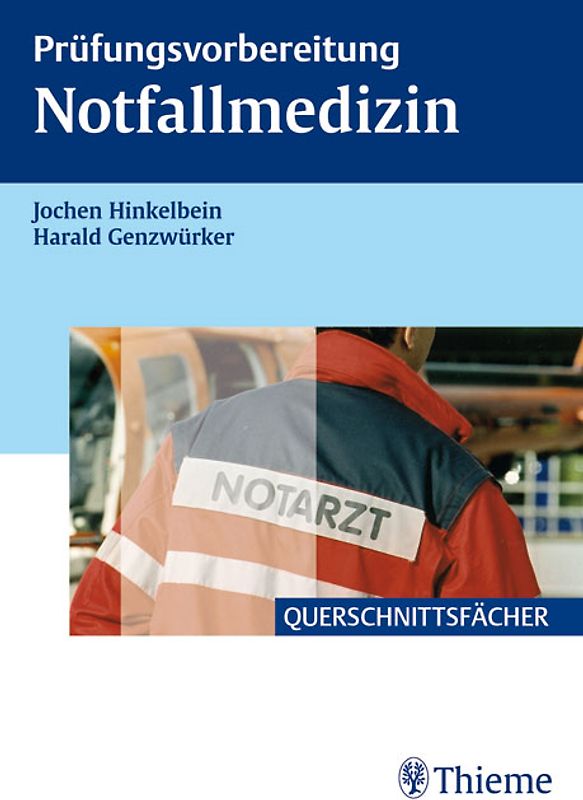 Prüfungsvorbereitung Notfallmedizin