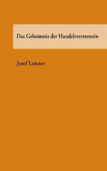 Das Geheimnis der Handelsvertreterin
