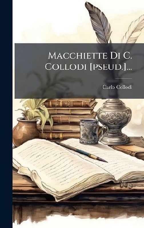 Macchiette Di C. Collodi [pseud.]...
