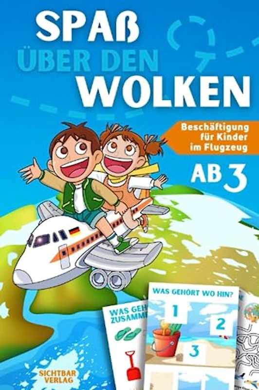Spaß über den Wolken: Beschäftigung für Kinder im Flugzeug (Kinder sinnvoll beschäftigen | entspannte Flugreise haben)