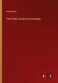 The Child's Guide to Knowledge