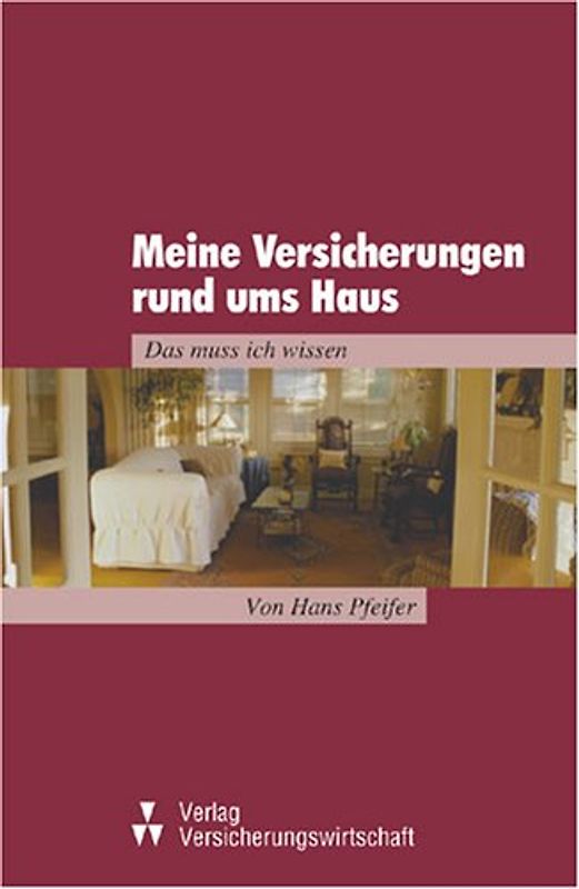 Meine Versicherungen rund ums Haus
