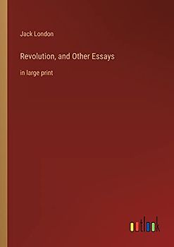 Revolution, and Other Essays: in large print