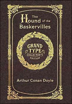 Large Print - The Hound of the Baskervilles - Grand Type Collector's Edition - Matte Hardcover with Dust Jacket
