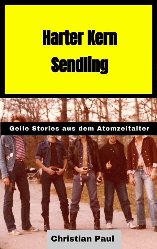 Harter Kern Sendling - 70er und 80er Jahre in Echtzeit